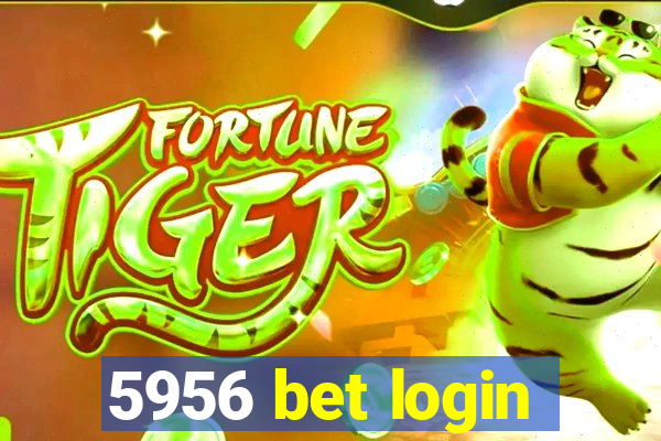 5956 bet login